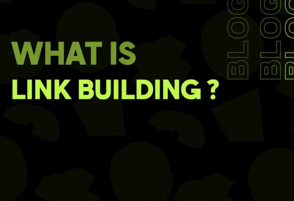 what is link building ?
