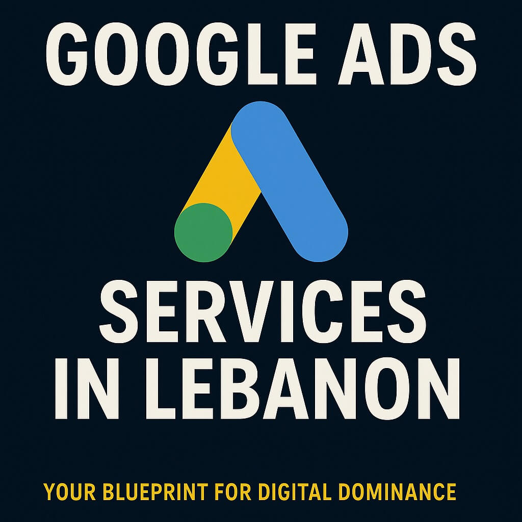 Google ads services in Lebanon